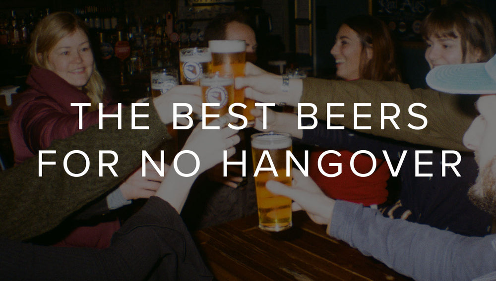 What are the Best Beers for No Hangover?